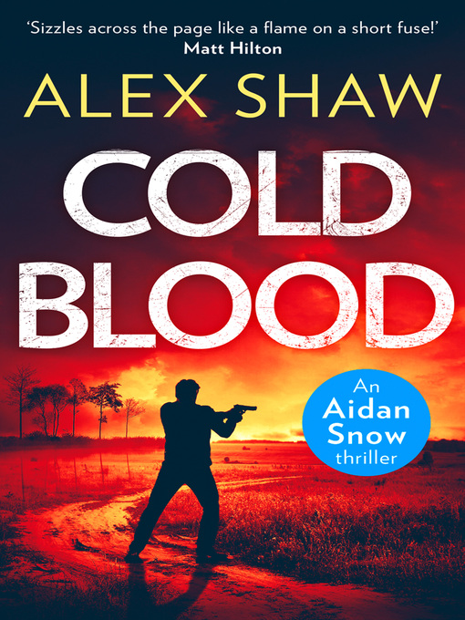 Title details for Cold Blood by Alex Shaw - Wait list